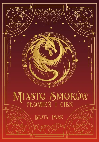 Miasto smoków. Płomień i cień zdjęcie 1
