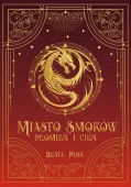 Miasto smoków. Płomień i cień