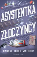 Książka - Asystentka złoczyńcy Hannah Nicole Maehrer - powieść fantasy