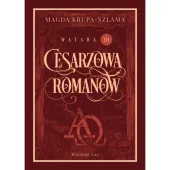 Cesarzowa Romanow. Wataha Tom 3