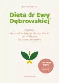 Dieta Dr Ewy Dąbrowskiej® Fenomen Samouzdrawiającego Się Organizmu. Fenomen