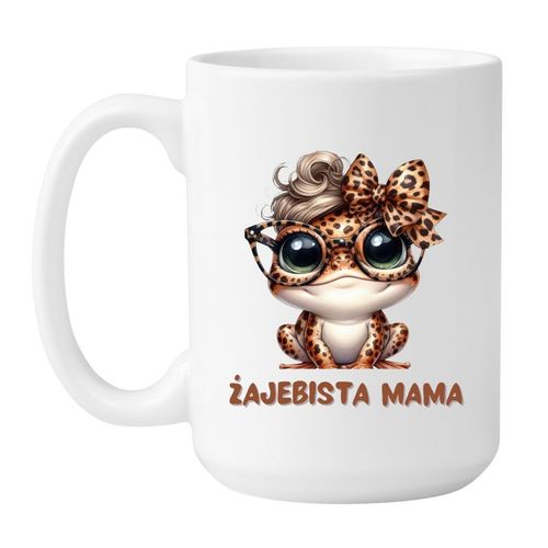 KUBEK "ŻAJEBISTA MAMA" Wzór - Duży 450 ml na Arena.pl
