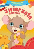 Maluszkowe Malowanie. Zwierzęta Domowe