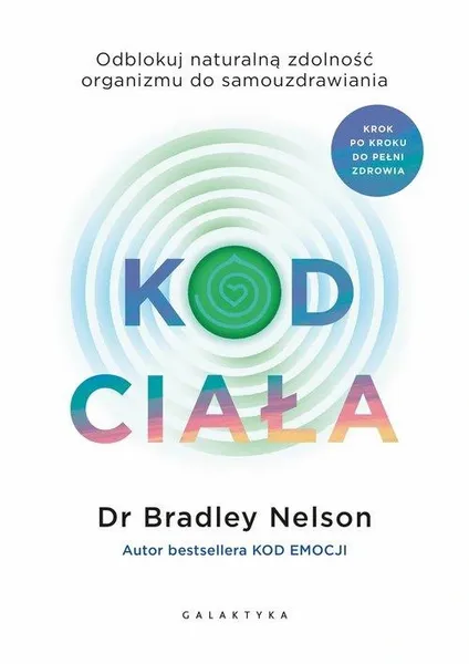 Kod ciała Dr Bradley Nelson zdjęcie 3