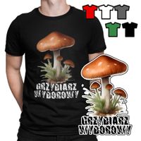 KOSZULKA T-SHIRT MĘSKI WZORY WYBÓR - GRZYBIARZ GRZYBIARA GRZYBY HOBBY - S
