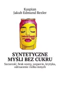 Syntetyczne myśli bez cukru