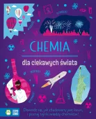 Chemia Dla Ciekawych Świata