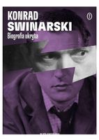 Konrad Swinarski. Biografia ukryta Beata Guczalska