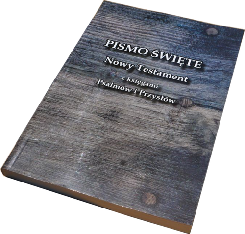 Nowy Testament z księgami Psalmów i Przysłów Uwspółcześniona Biblia Gdańska UBG - oprawa miękka na Arena.pl