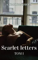 Scarlet letters. Tom I