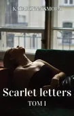 Scarlet letters. Tom I