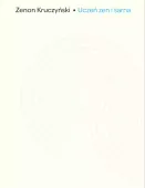 Uczeń zen i sarna. Zapiski z Drogi