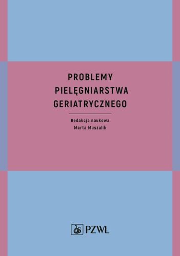 Problemy pielęgniarstwa geriatrycznego na Arena.pl