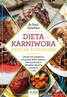 Dieta karniwora Książka kucharska - Paul Saladino