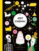 Książka Jest chemia! Śledztwo w sprawie pierwiastków ukrytych w twoim domu