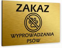 Tabliczka znak informacyjny 30x20 Złota ZAKAZ WYPROWADZANIA PSÓW Aluminiowa