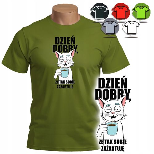 KOSZULKA T-SHIRT MĘSKI WZORY DO WYBORU - DZIEŃ DOBRY ŻE TAK ZAŻARTUJĘ - M na Arena.pl