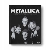 Metallica. Historia w 180 kawałkach Benoit Clerc