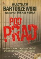 POD PRĄD PWN WŁADYSŁAW BARTOSZEWSKI, MICHAŁ KOMAR