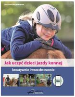 Jak uczyć dzieci jazdy konnej L.S. Otto M. Riedel
