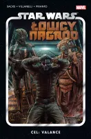 Star Wars Łowcy Nagród. Cel: Valance. Tom 2