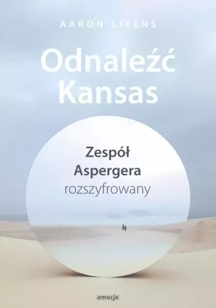 Odnaleźć Kansas. Zespół Aspergera rozszyfrowany zdjęcie 1