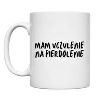 KUBEK "MAM UCZULENIE NA PIERDOLENIE" Wzór - Klasyczny 330 ml