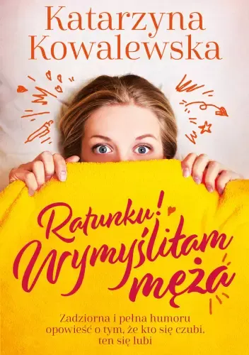Ratunku! Wymyśliłam męża zdjęcie 1