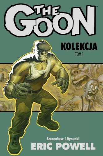 The Goon. Kolekcja. Tom 1. Powell Eric na Arena.pl