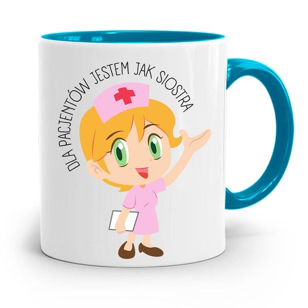 Kubek Błękitny Dla Pielęgniarki Jestem Jak Siostra Z Nadrukiem Ze Zdjęciem zdjęcie 1