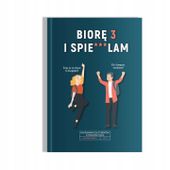 Biorę 3 i Spie***lam. Kolorowanka dla studentów.