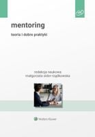 Mentoring. Teoria i dobre praktyki - Małgorzata Sidor-Rządkowska