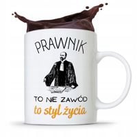 Kubek Prawnika Mecenasa Prawnik To Styl Życia Z Nadrukiem Ze Zdjęciem