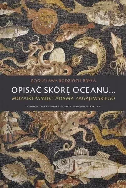 Opisać skórę oceanu... zdjęcie 1
