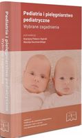 PEDIATRIA I PIELĘGNIARSTWO PEDIATRYCZNE PRACA ZBIOROWA