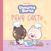 Chmurka i Burza pieką ciasto