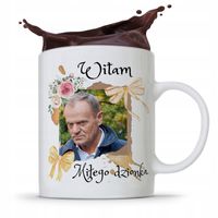 Kubek Donald Tusk Po Platforma Miłego Dzionka Z Nadrukiem Ze Zdjęciem