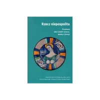 Rzecz niepospolita Przedmiot jako symbol statusu władzy i funkcji