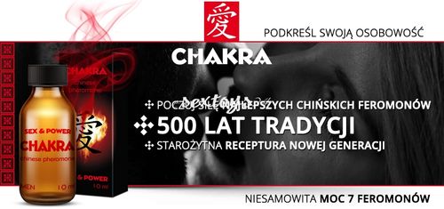 Chakra - Starożytna Siła Męskich Feromonów na Arena.pl