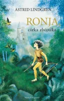Książka dla dzieci i dorosłych - Ronja, córka zbójnika - A. Lindgren