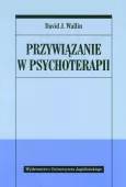 Przywiązanie w psychoterapii