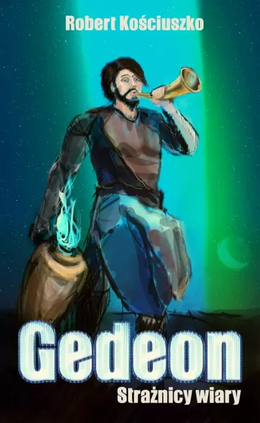 Gedeon. Strażnicy Wiary zdjęcie 1