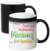 KUBEK MAGICZNY PREZENT NA DZIEŃ MATKI URODZINY DLA MAMY TEŚCIOWEJ WZORY