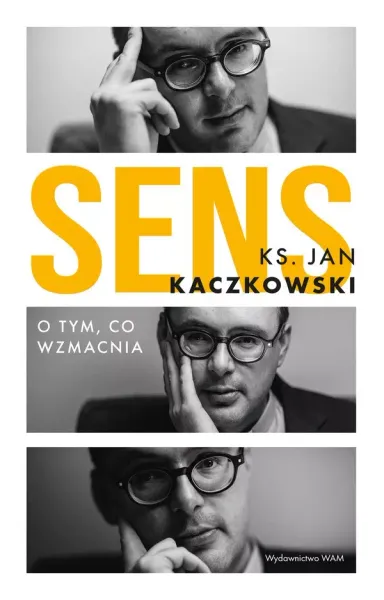 Sens. O tym co wzmacnia zdjęcie 1