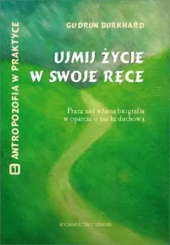 Ujmij życie w swoje ręce.. zdjęcie 1