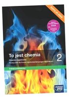 TO JEST CHEMIA 2. LICEUM I TECHNIKUM. PODRĘCZNIK. ZAKRES PODSTAWOWY. EDYCJA