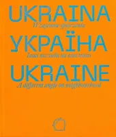 Ukraina. Wzajemne spojrzenia