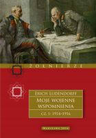 Moje wojenne wspomnienia część 1 Erich Ludendorff