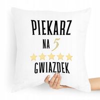 Poduszka Prezent Dla Piekarza Na 5 Gwiazdek Z Nadrukiem Ze Zdjęciem