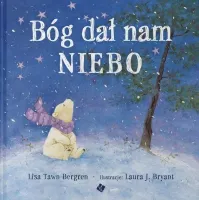 Bóg Dał Nam Niebo